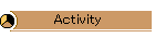 Activity